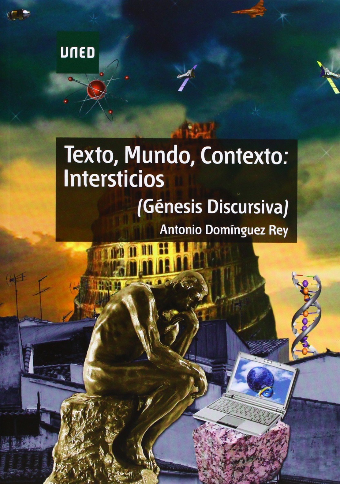 Texto, mundo, contexto: intersticios. (génesis discursiva) (GRADO)