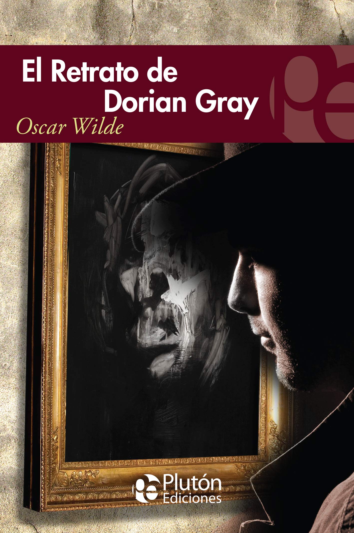 El Retrato De Dorian Gray (Colección Eterna)