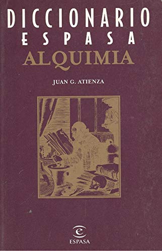 DICCIONARIO ESPASA DE LA ALQUIMIA (SIN COLECCION)