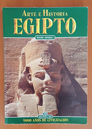 Arte e storia dell'Egitto. Ediz. spagnola