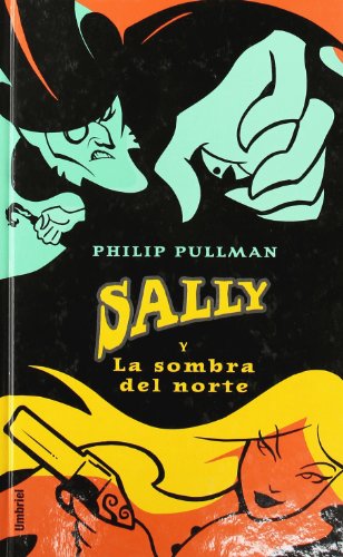 Sally y la sombra del norte (Umbriel juvenil)