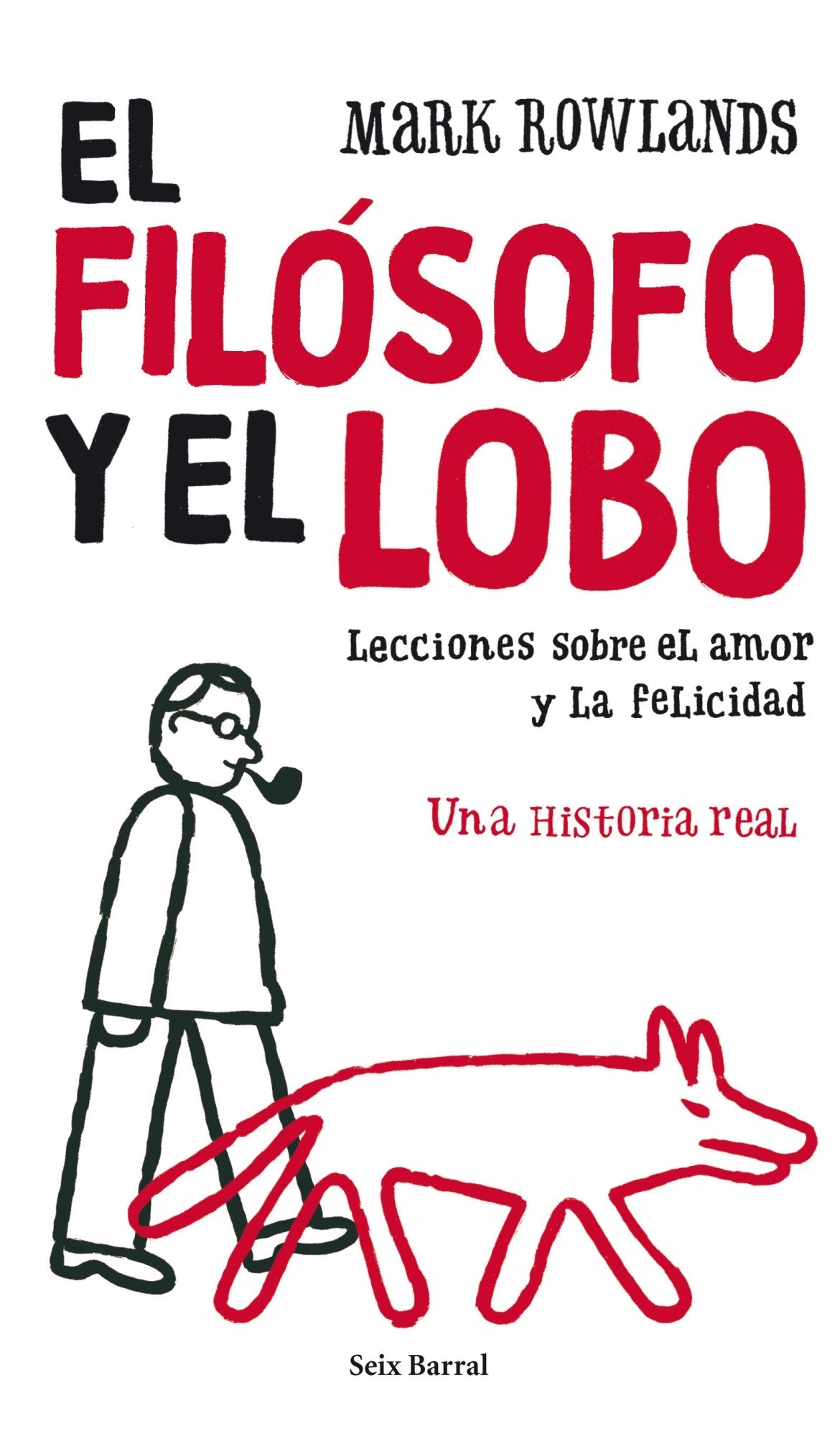 El filósofo y el lobo (Biblioteca Abierta)