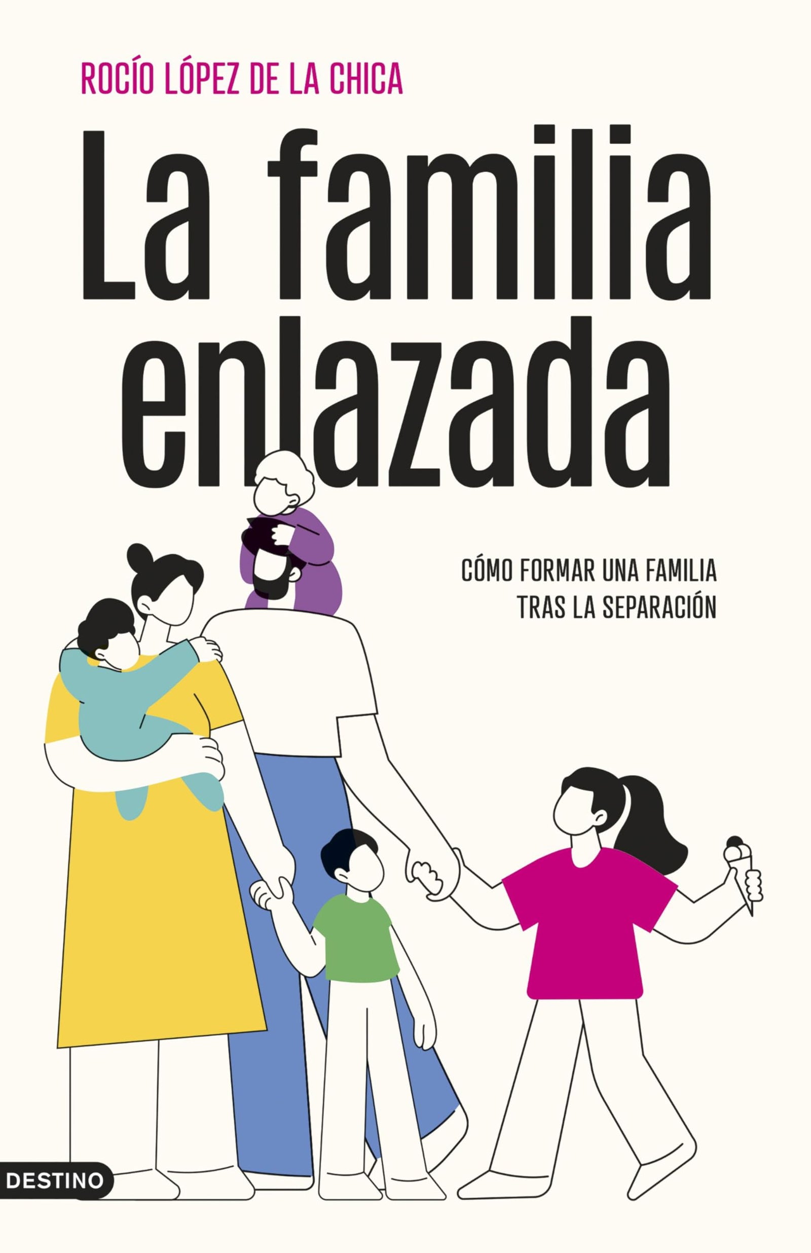La familia enlazada: Cómo formar una familia tras la separación (Imago Mundi)