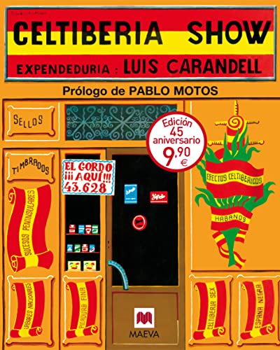 Celtiberia Show: Edición 45 aniversario (Otros Libros)