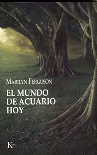 El mundo de Acuario hoy (Ensayo)