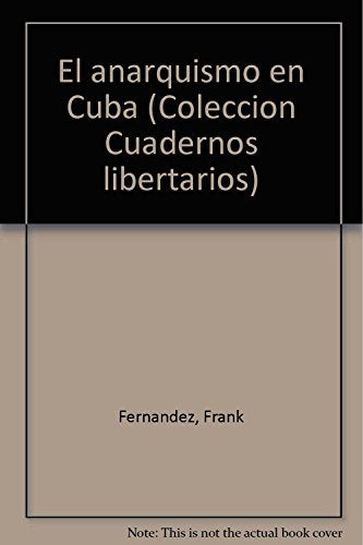 ANARQUISMO EN CUBA (SIN COLECCION)