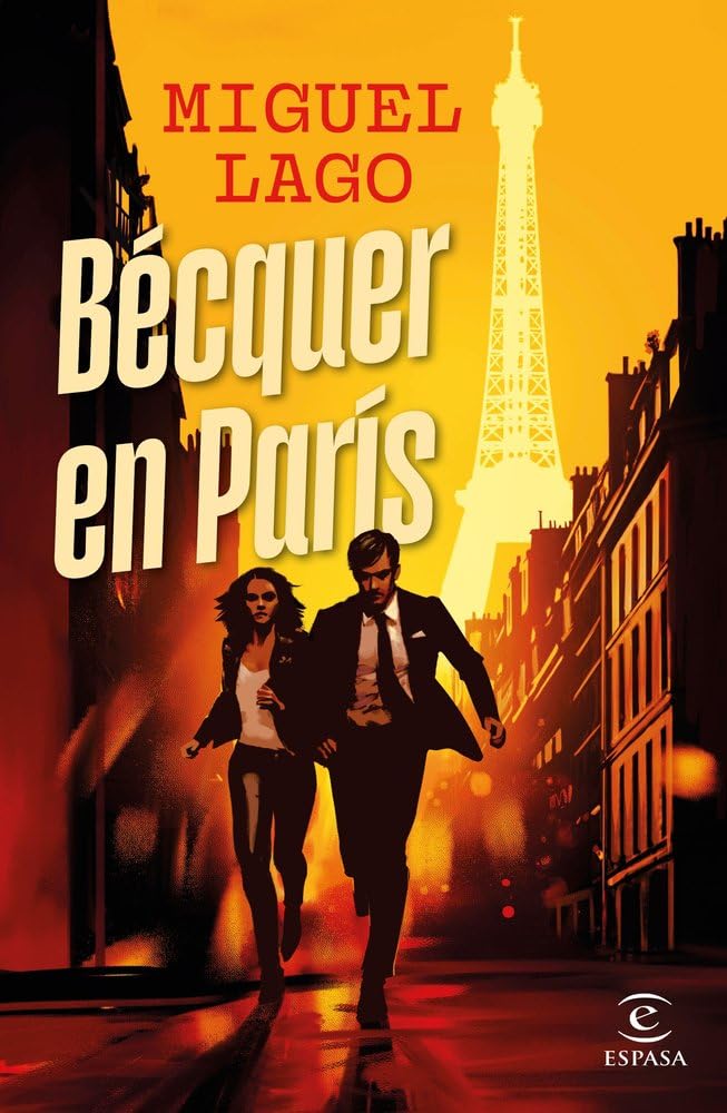 Bécquer en París (ESPASA NARRATIVA)
