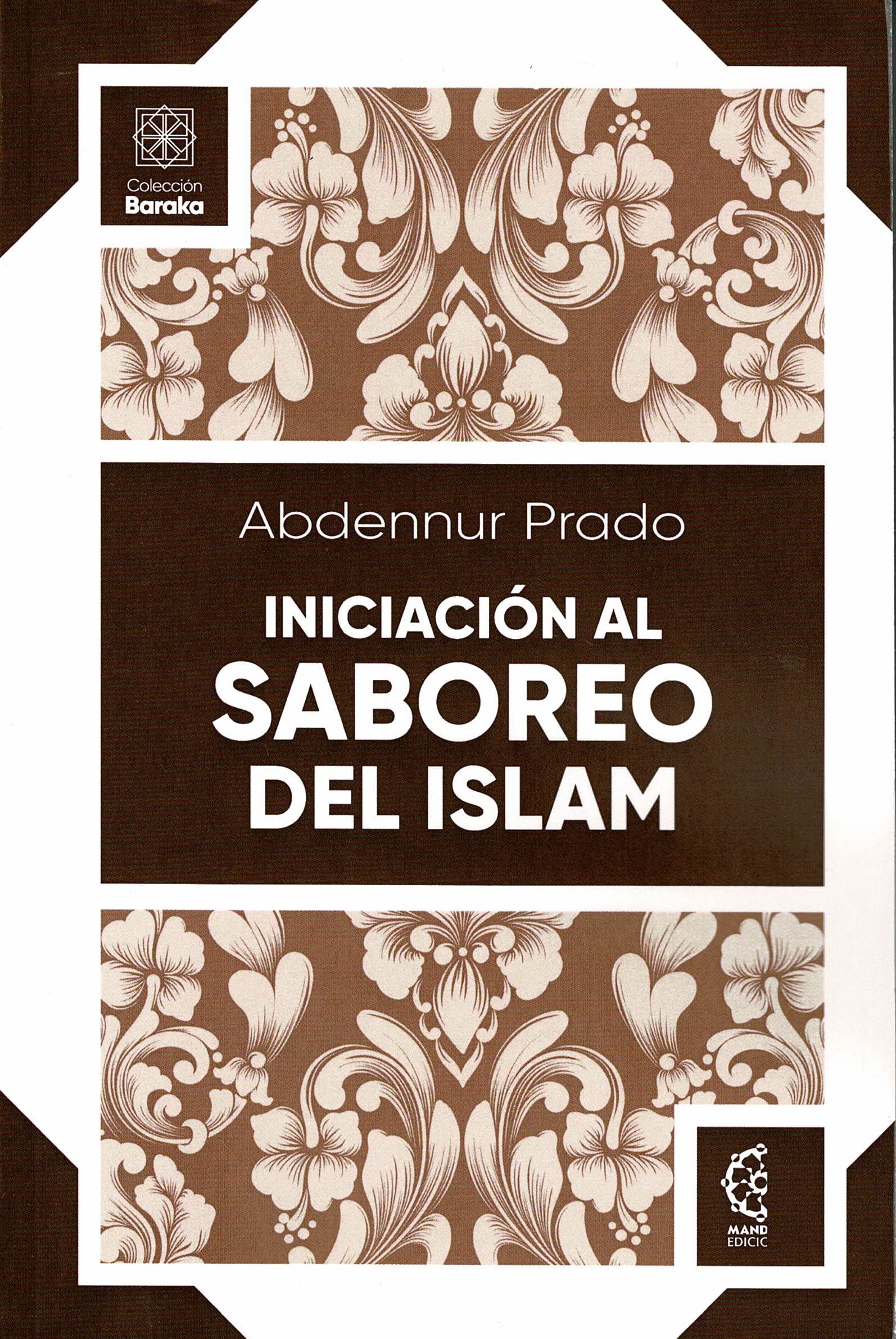Inciación al saboreo del islam