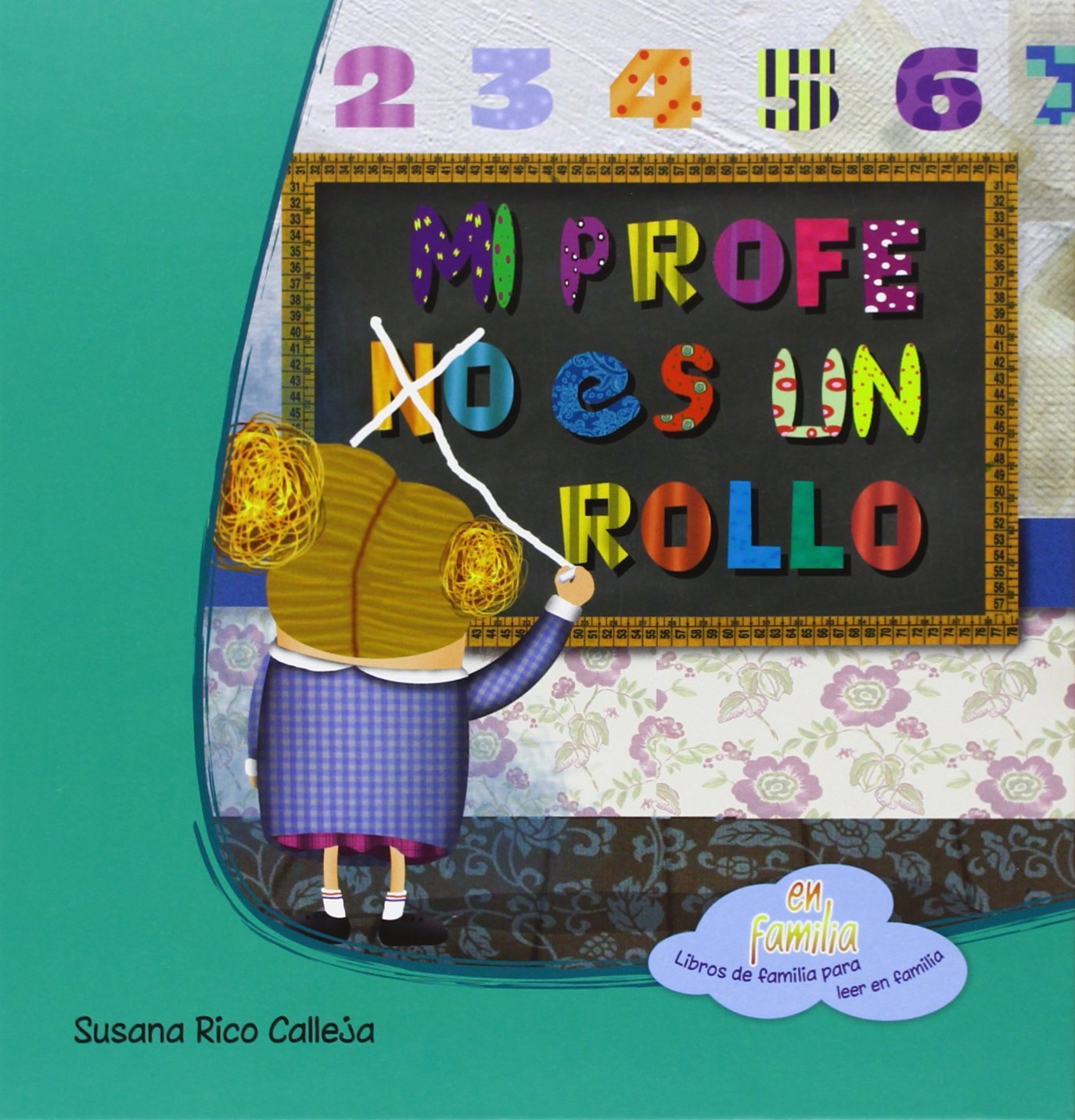 Mi Profe No Es Un Rollo (En familia)
