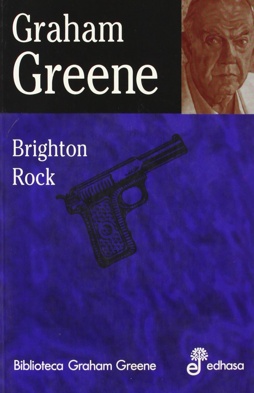 Brighton Rock (Biblioteca Graham Greene)