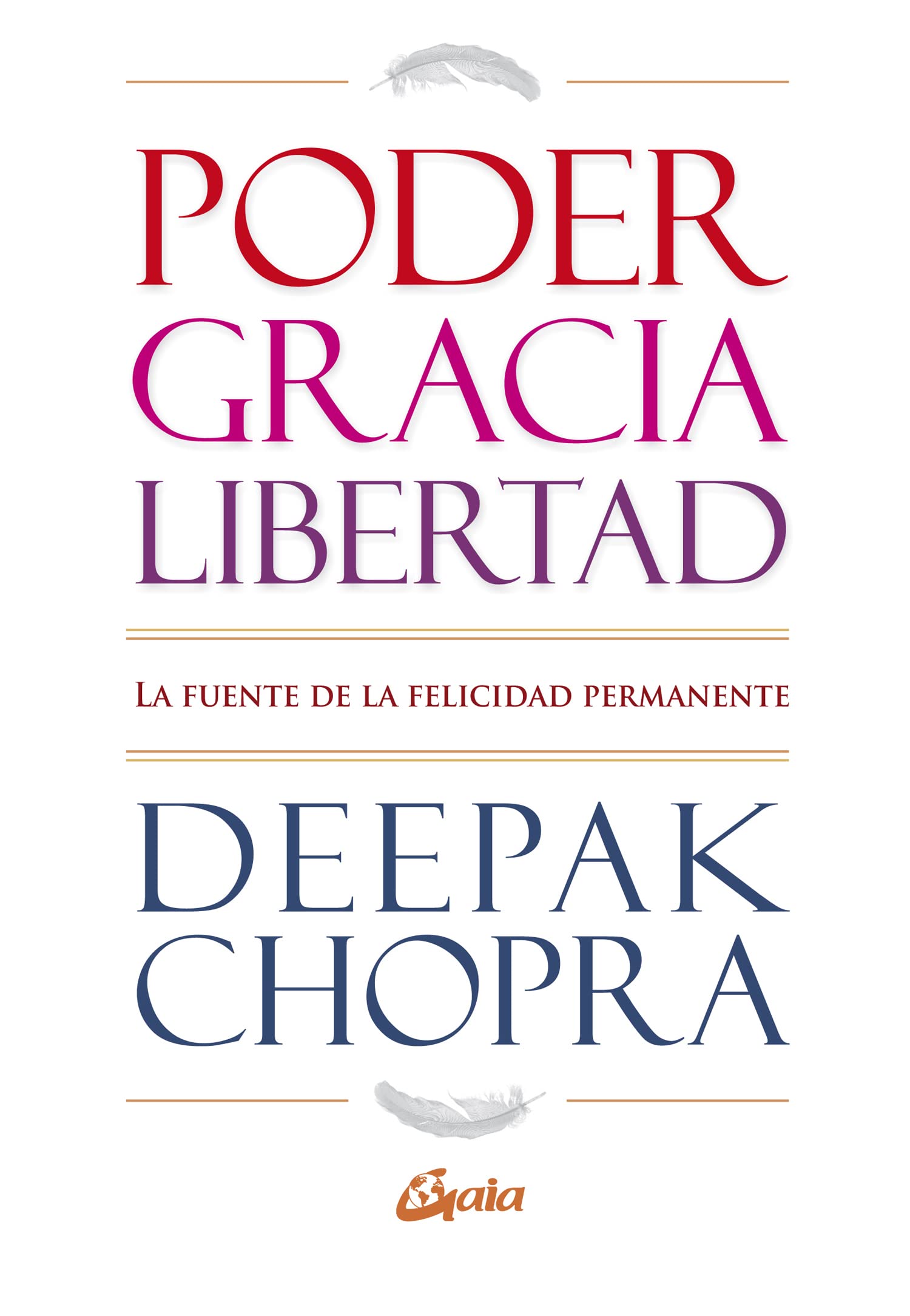 Poder, Gracia y Libertad