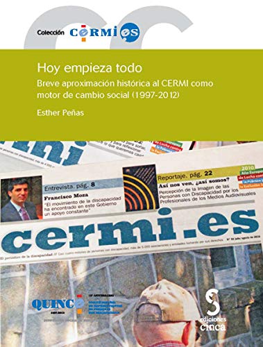 Hoy empieza todo: Breve aproximación histórica al CERMI como motor de cambio social, 1997-2012: 57 (Cermi.es)