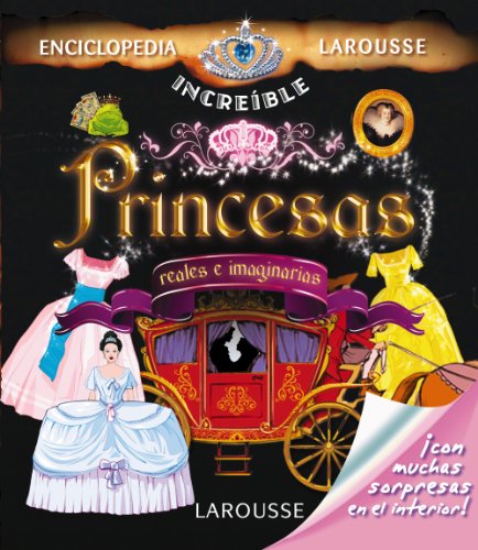 Princesas (Larousse - Infantil / Juvenil - Castellano - A Partir De 5/6 Años)