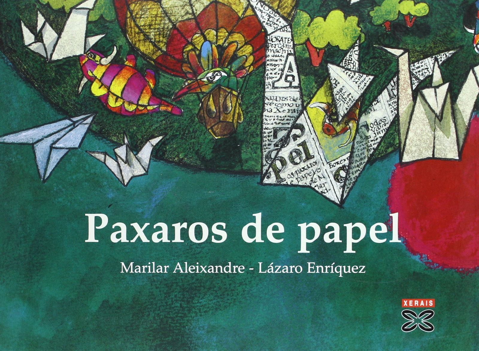 Paxaros de papel (Infantil E Xuvenil - Pequeno Merlín - Albums)
