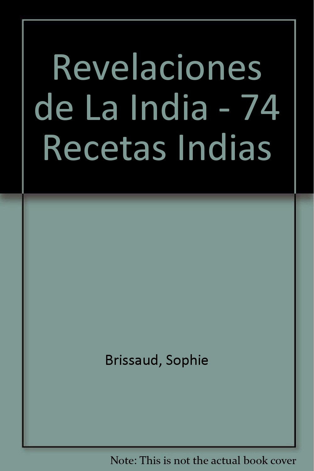 REVELACIONES DE LA INDIA-COCINA XXI (SIN COLECCION)