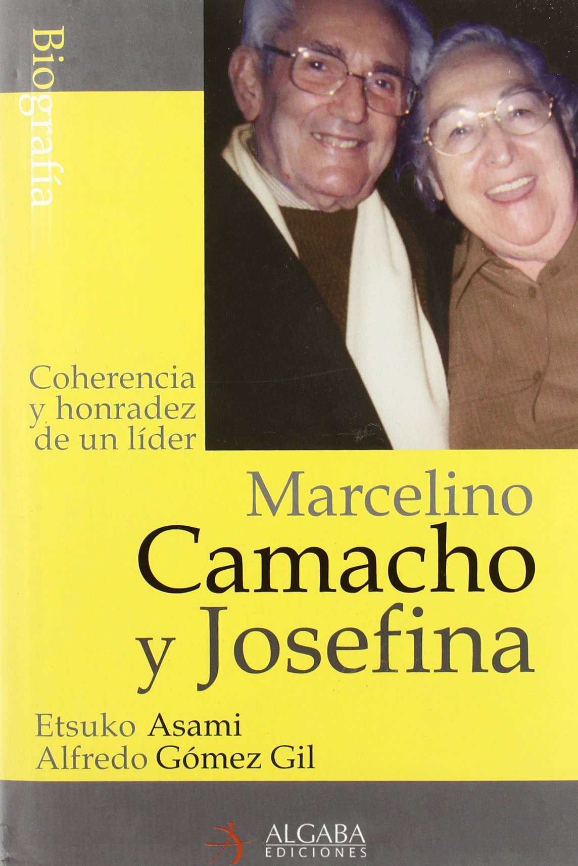 Marcelino Camacho : el hombre y el sindicalista