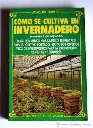 Como se cultiva en invernadero