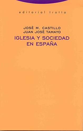 Iglesia Y Sociedad En España (Estructuras y Procesos. Religión)