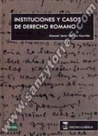 Instituciones y casos de derecho romano.