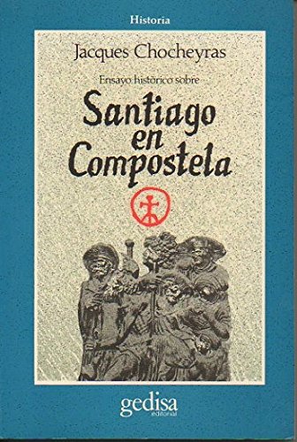Ensayo historico Santiago en compostela