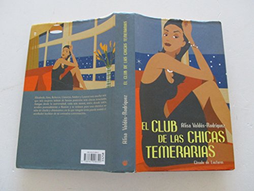El Club De Las Chicas Temerarias