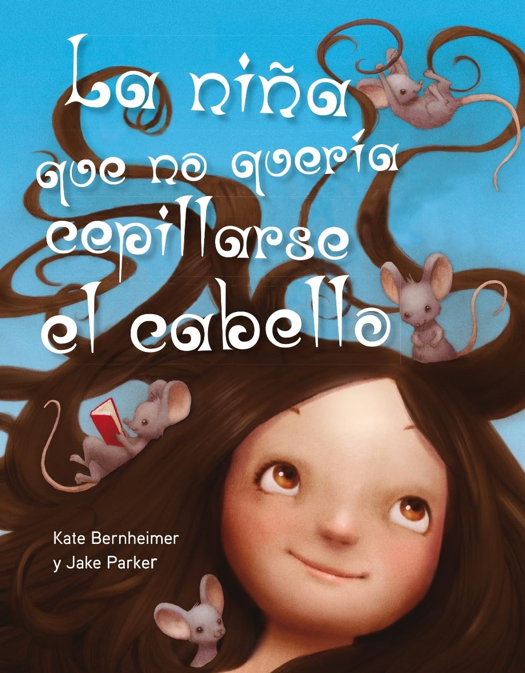 La Niña Que No Quería Cepillarse El Cabello (Picarona)