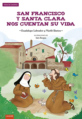 San Francisco y Santa Clara nos cuentan su vida (Laude)