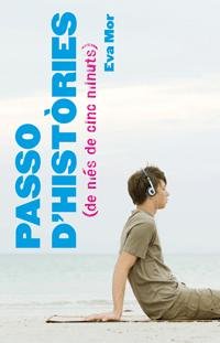 Passo d'històries (de més de cinc minuts): 30 (Narrativa Singular)