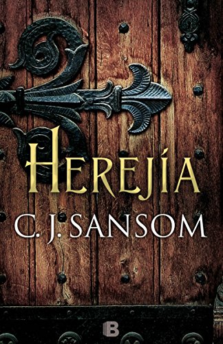 Herejía (Matthew Shardlake 6) (Histórica)