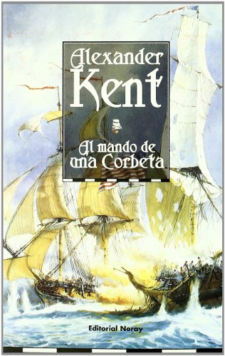 Al Mando De Una Corbeta (Richard Bolitho)