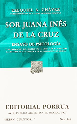 Sor Juana Ines de la Cruz: Ensayo de psicologia / Psychology Essay (Sepan Cuantos / Know How Many)