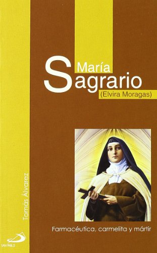 Vida de María Sagrario: Elvira (Moragas) (Retratos de bolsillo)