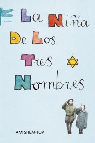 La niña de los tres nombres (Emecé)