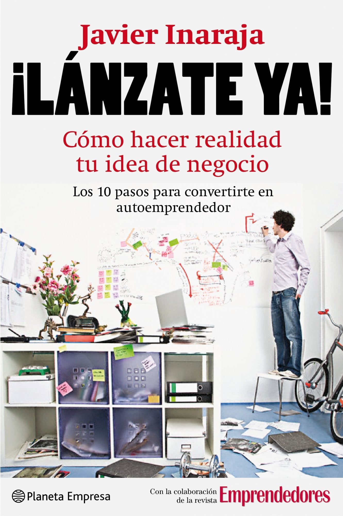 ¡Lánzate ya! (Planeta Empresa)
