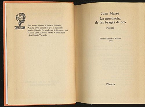 La Muchacha de las Bragas de Oro (Colección Autores españoles e Hispanoamericanos)