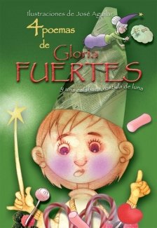 4 Poemas De Gloria Fuertes Y Una (Poetas para todos)