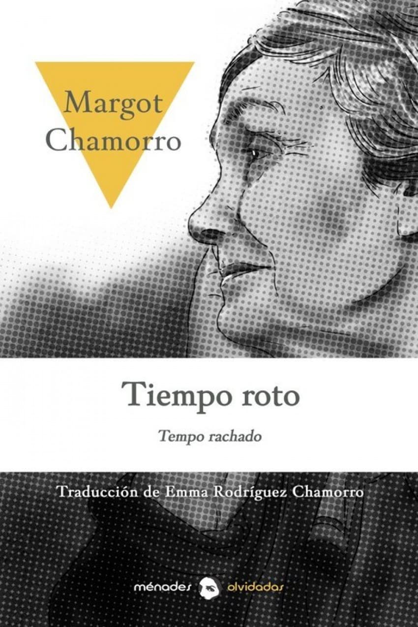 Tiempo roto: Tempo rachado (OLVIDADAS)
