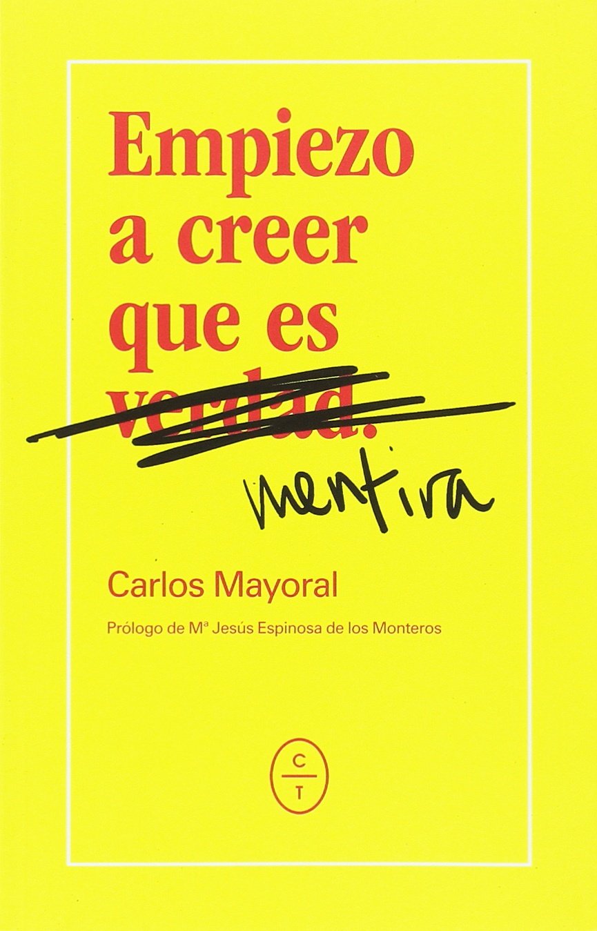 Empiezo a creer que es mentira (SIN COLECCION)