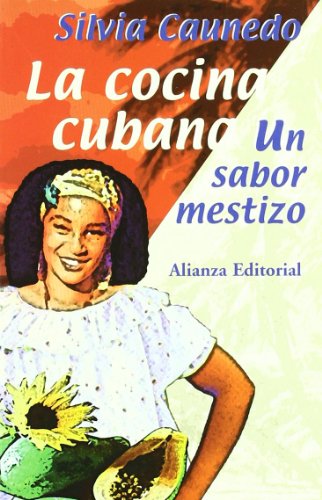 La cocina cubana: un sabor mestizo (Libros Singulares (Ls))
