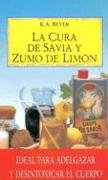 Cura de savia y zumo de Limón, la