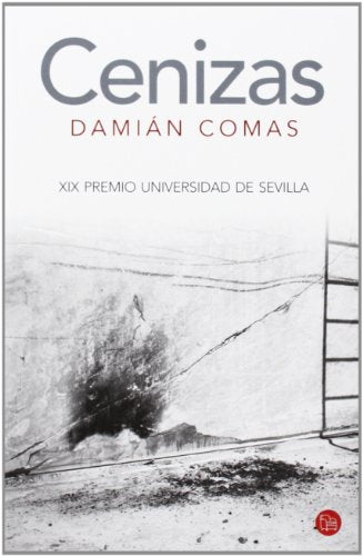 Cenizas (Premio de Novela Universidad de Sevilla) (FORMATO GRANDE)