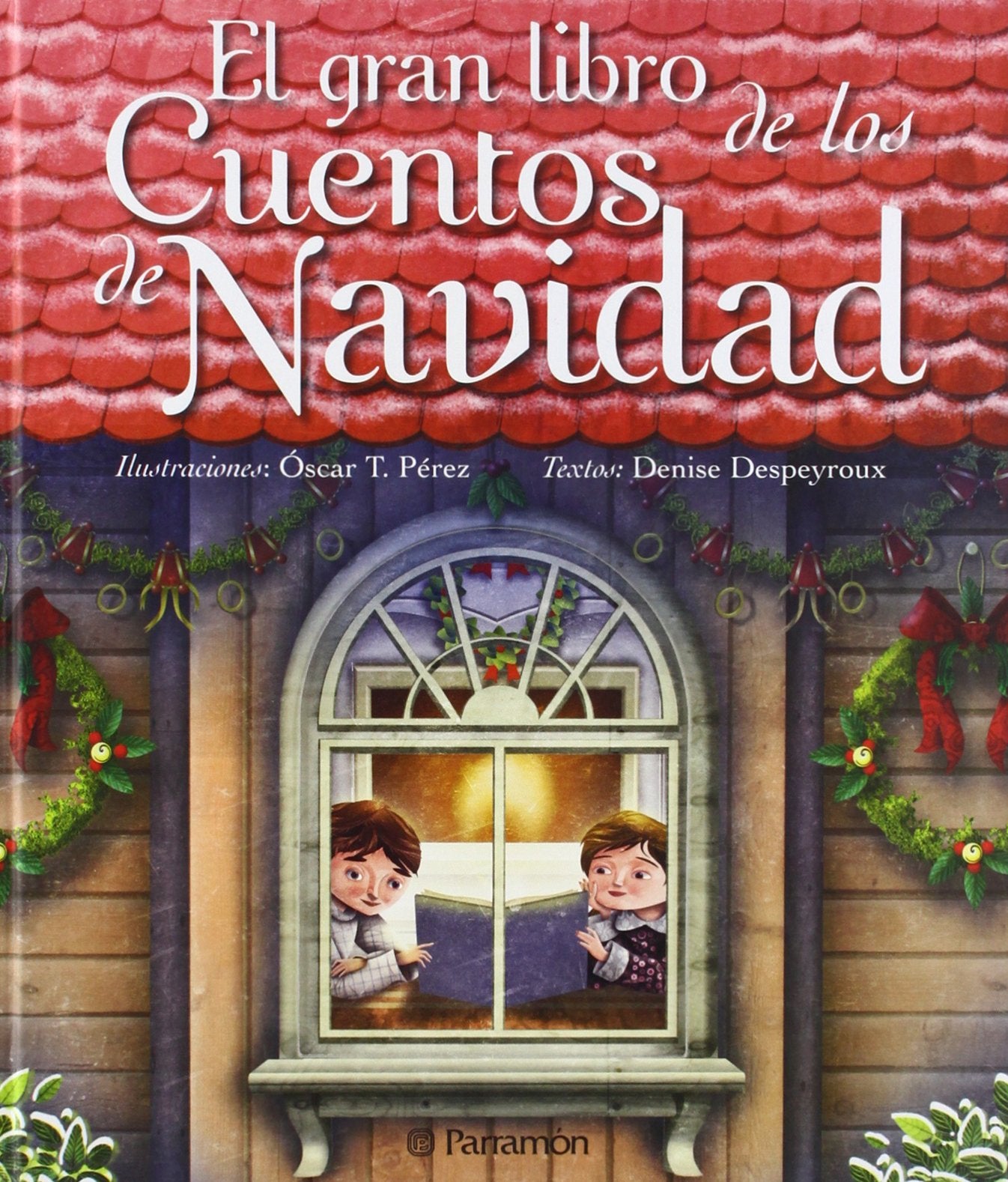 EL GRAN LIBRO DE LOS CUENTOS DE NAVIDAD (Grandes libros de lectura)