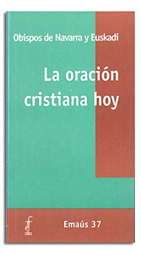 Oracion Cristiana Hoy, La: 37 (Emaús)