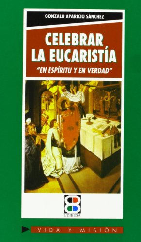 Celebrar la Eucaristía