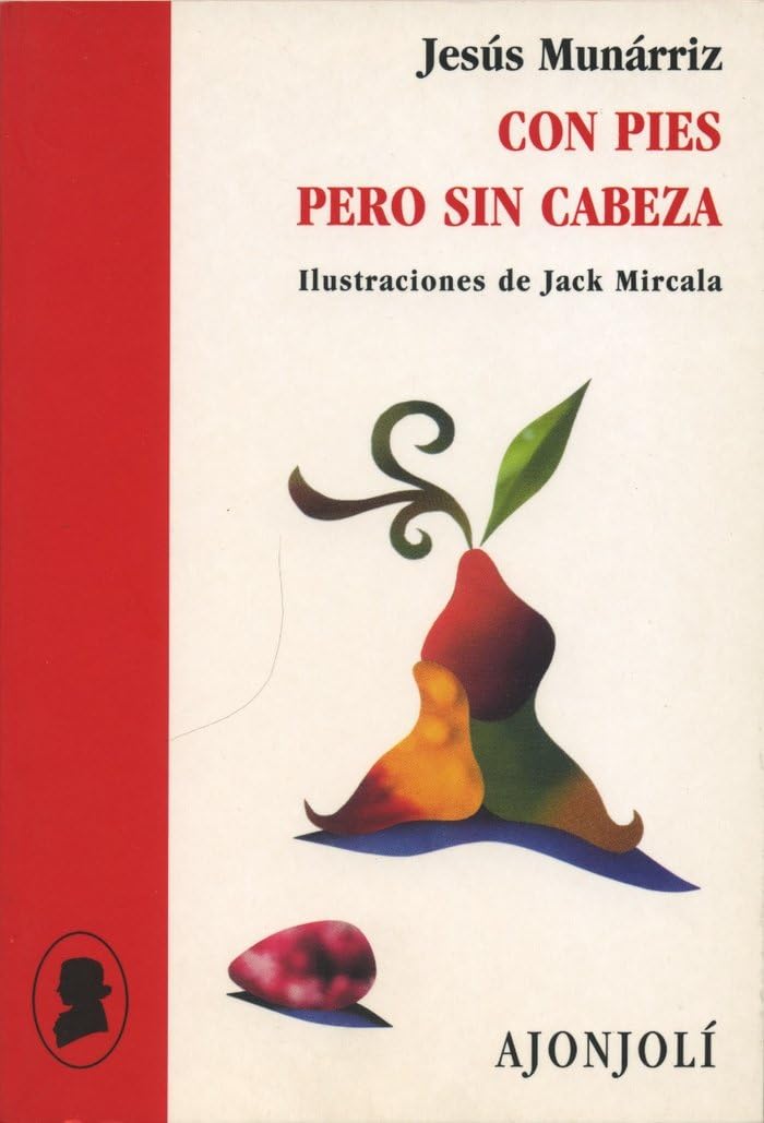 Con pies pero sin cabeza (Ajonjolí)