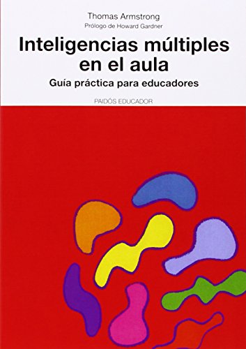 Inteligencias múltiples en el aula: Guía práctica para educadores: 185