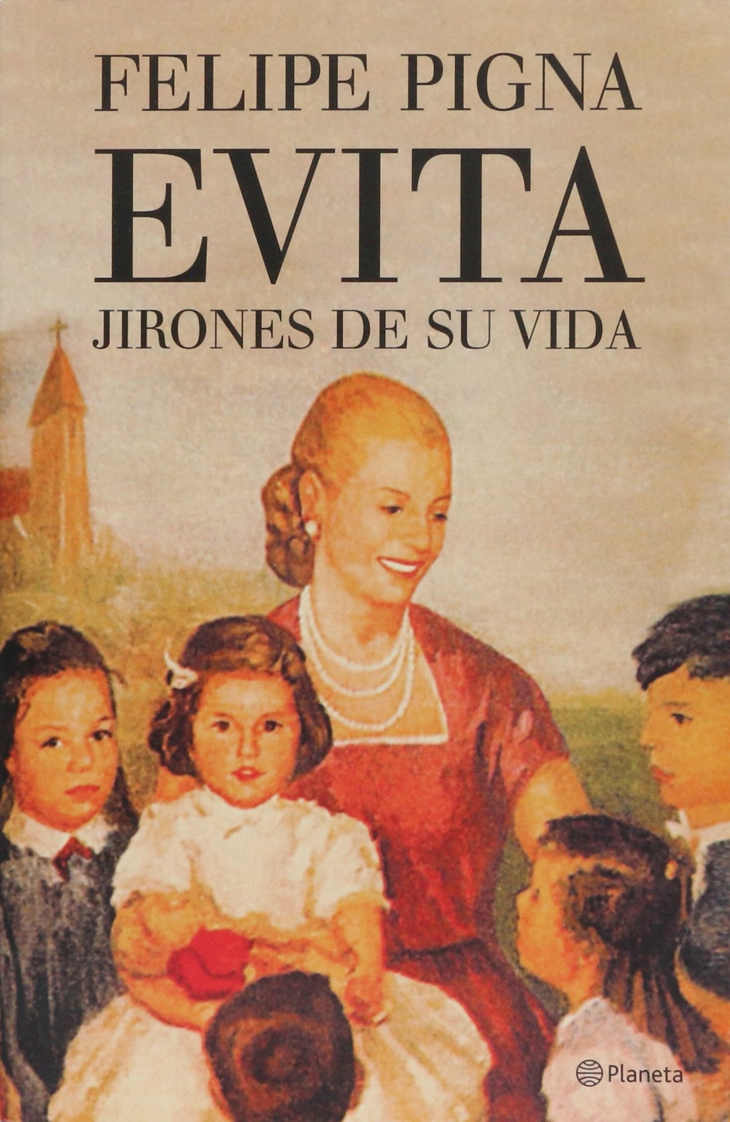 Evita. Jirones de su vida