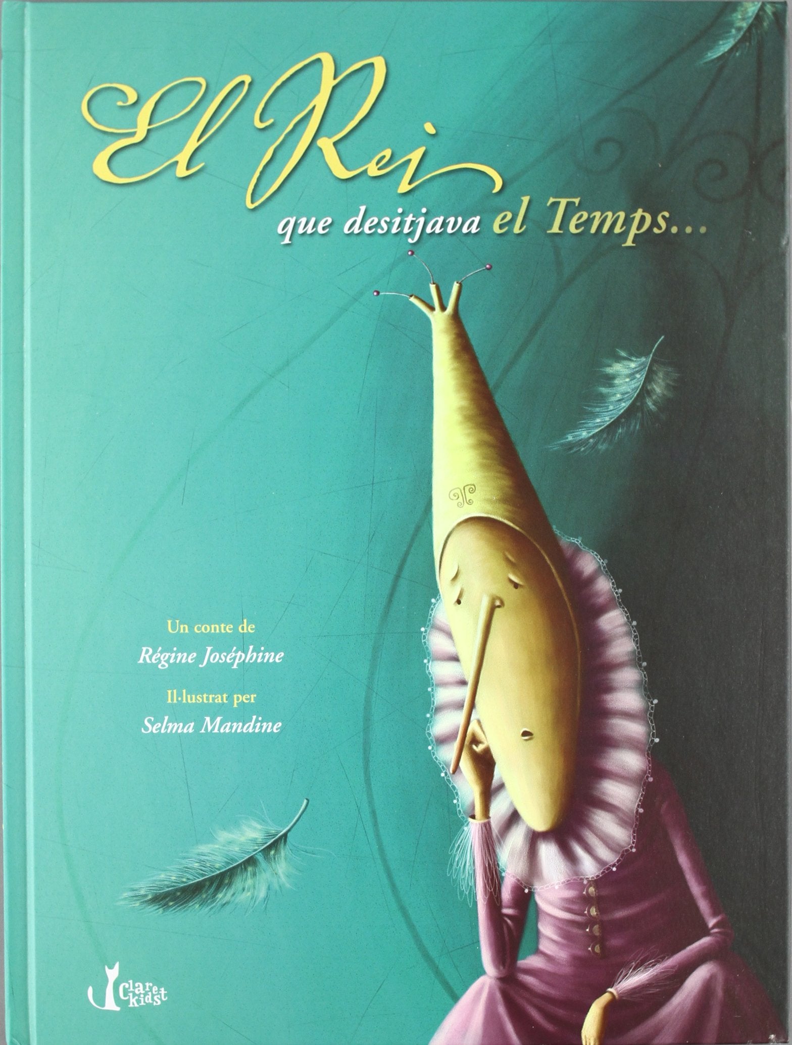El Rei Que Desitjava El Temps