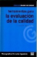 Herramientas para la evaluación de la calidad (Monografías Escuela Española. Educación al día)