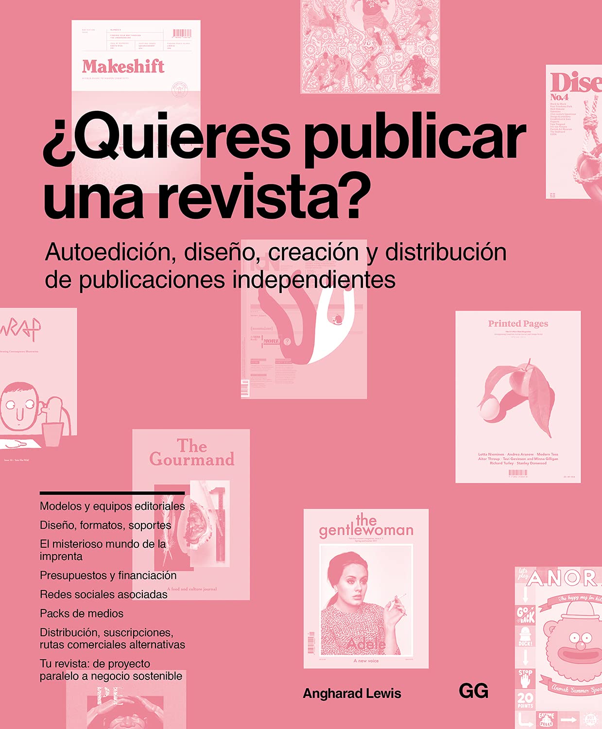 ¿Quieres publicar una revista?: Autoedición, diseño, creación y distribución de publicaciones independientes (SIN COLECCION)